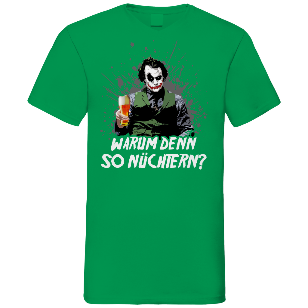 Warum denn so nüchtern? Joker - Herren V-Neck Shirt Kelly Green