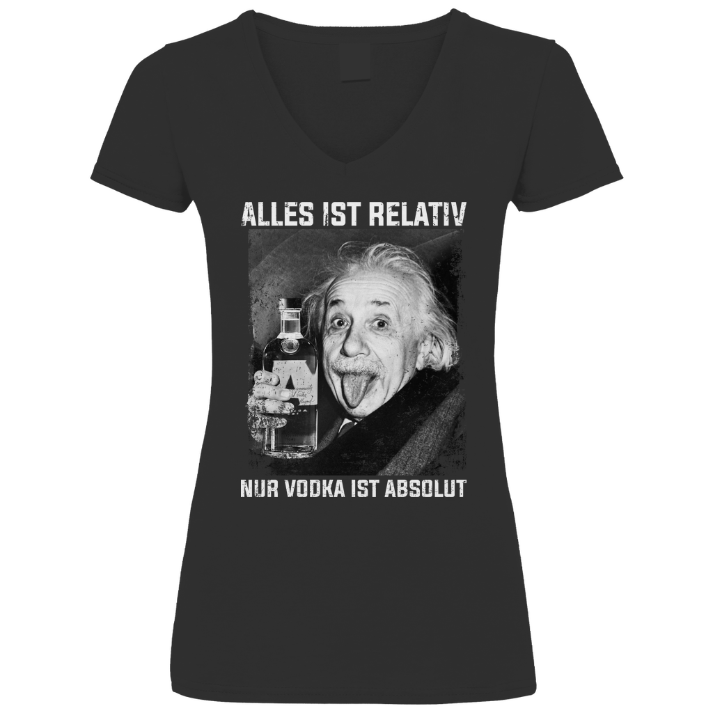 Alles ist Relativ nur Vodka ist Absolut - V-Neck Damenshirt