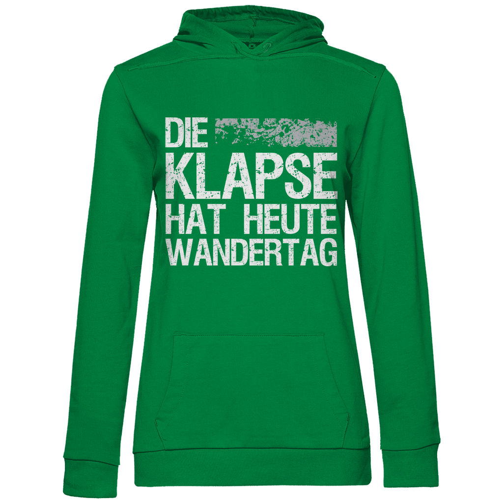 Die Klapse hat heute Wandertag - Damen Hoodie