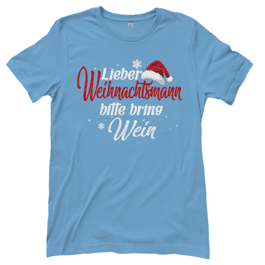 Lieber Weihnachtsmann Partnerlook - bitte bring Wein - Damenshirt