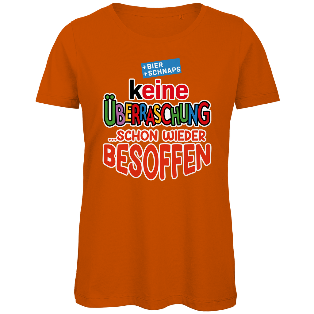 Keine Überraschung - schon wieder besoffen - Damen Premium Bio T-Shirt