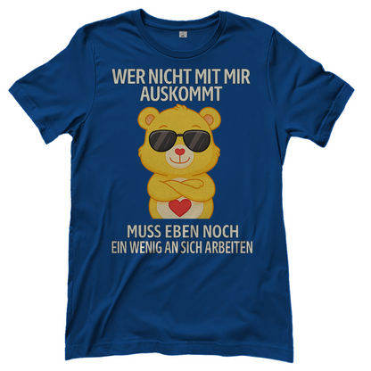 Damen T-Shirt Wer nicht mit mir auskommt Glücksbärchi Bärchi Spruch Royal Blue