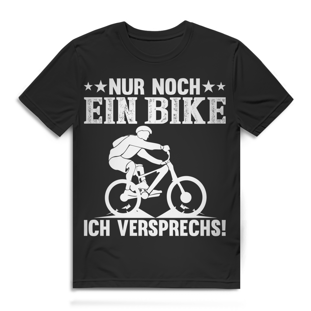 Lustiges Herren MTB Shirt Nur noch ein Bike ich versprechs Fun Fahrrad Spruch Black