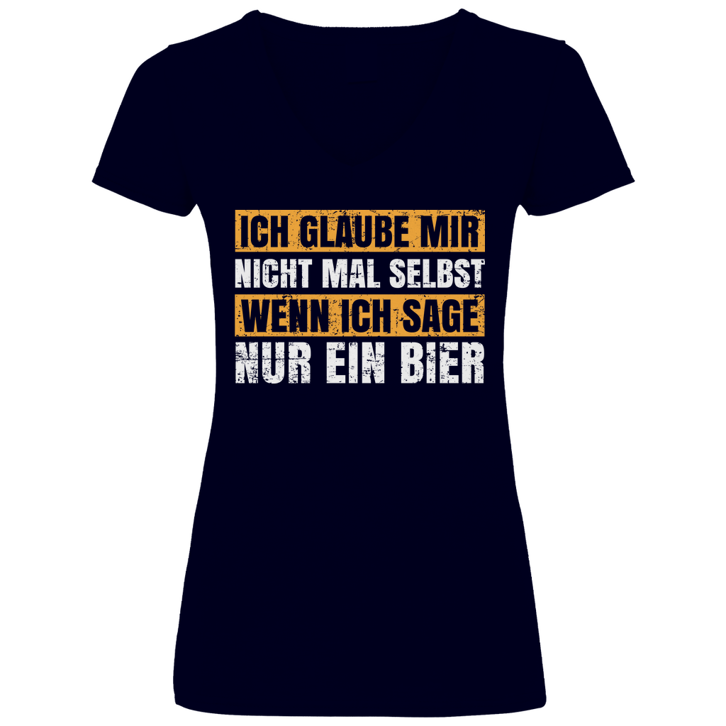 Ich glaube mir nicht mal selbst - V-Neck Damenshirt