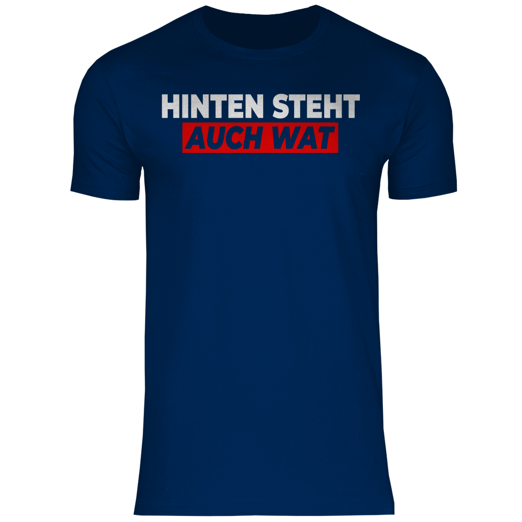 Hinten steht auch wat - Beidseitiger Druck - Herren Shirt