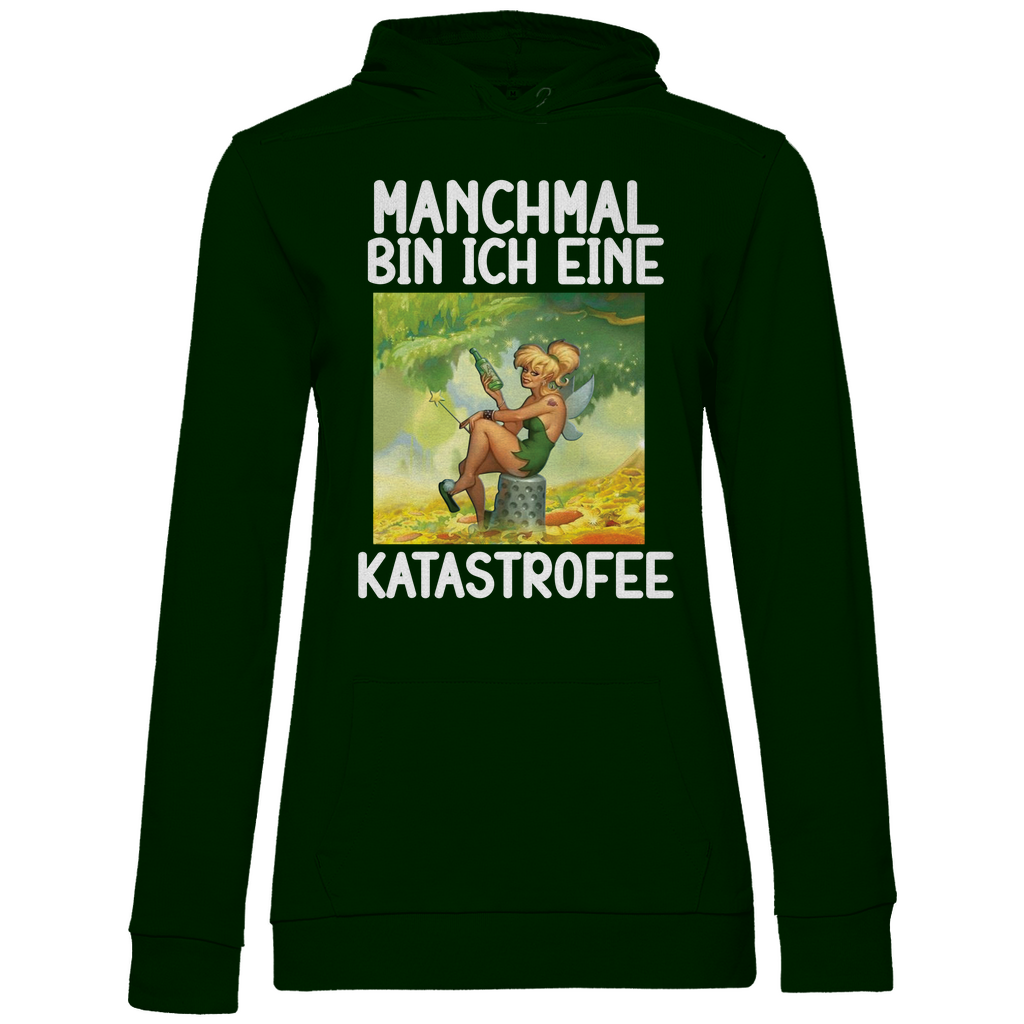 Manchmal bin ich eine Katastrofee - Damen Hoodie Forest Green
