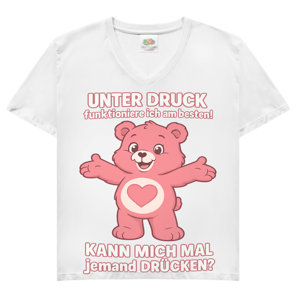 Damen V-Neck T-Shirt – Unter Druck funktioniere ich am besten • Kann mich mal jemand drücken? White