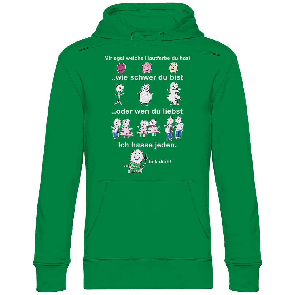 Mir egal welche Hautfarbe du hast - Unisex Hoodie