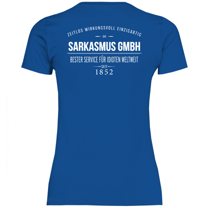 Sarkasmus GmbH bester Service für Idioten weltweit - Damenshirt Royal Blue