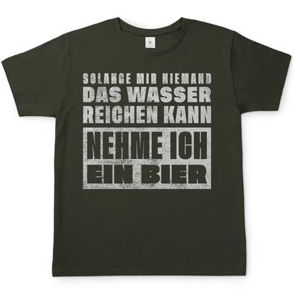 Solange mir niemand das Wasser reichen kann nehme ich ein Bier - Herren Shirt Urban Khaki