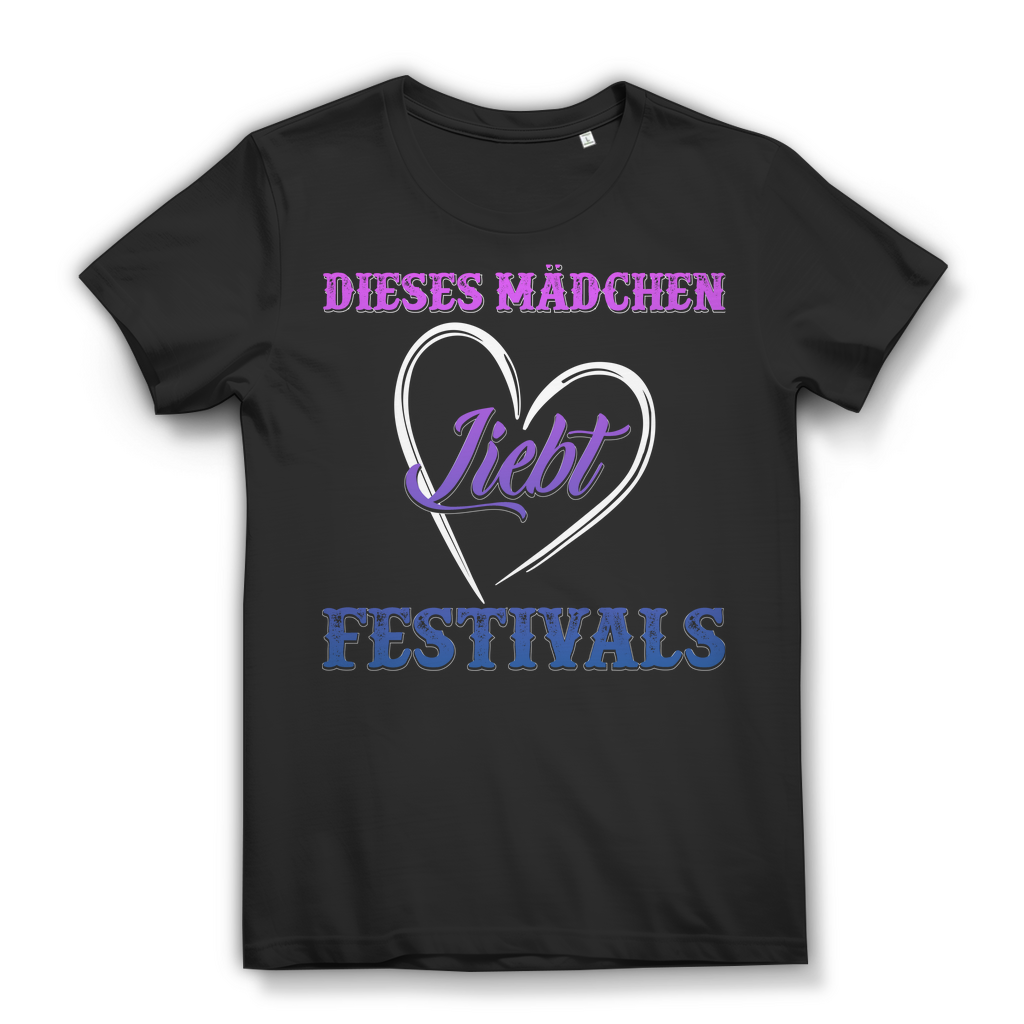 Dieses Mädchen liebt Festivals – Damen Festival T-Shirt aus Bio-Baumwolle Black