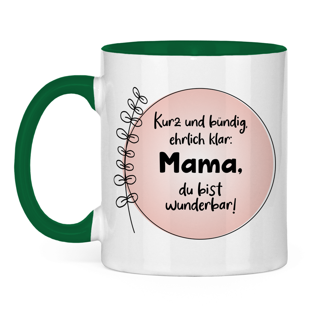 Mama du bist wunderbar! - Tasse zweifarbig Green
