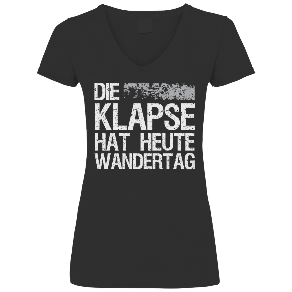 Die Klapse hat heute Wandertag - V-Neck Damenshirt