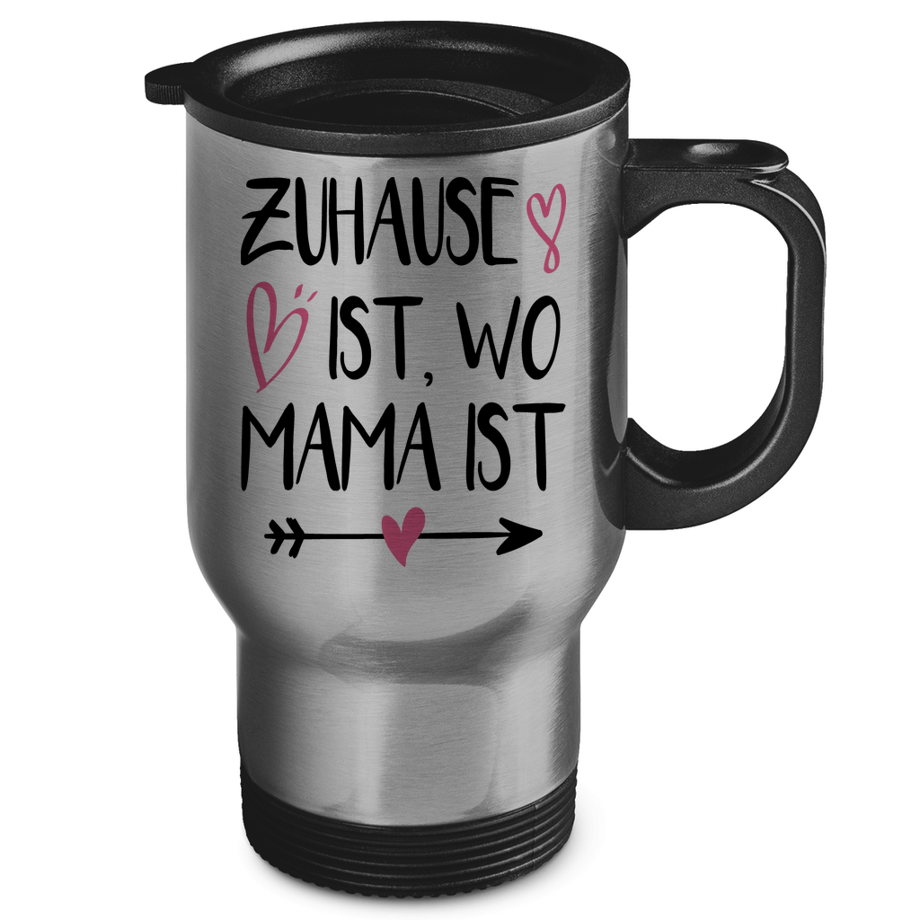 Zuhause ist wo Mama ist - Edelstahl-Thermobecher Silver