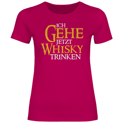 Ich gehe jetzt Whisky trinken - Damenshirt Sorbet