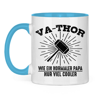 Va-Thor wie ein normaler Papa nur viel cooler - Tasse zweifarbig
