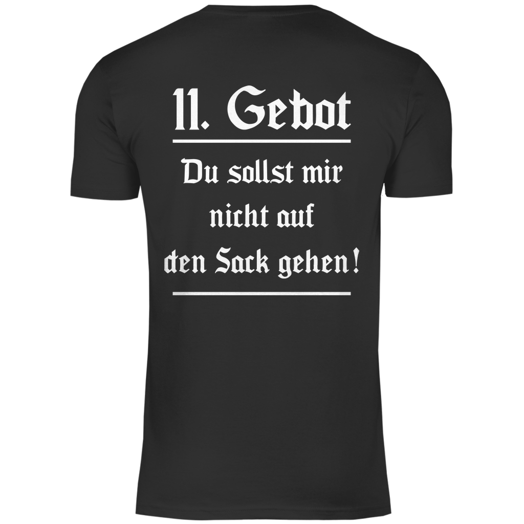 11. Gebot du sollst mir nicht auf den Sack gehen - Herren Shirt