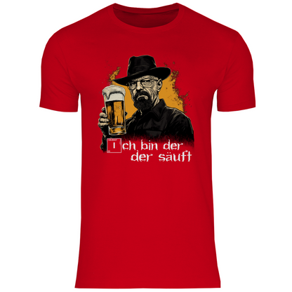 Ich bin der der säuft - Herren Shirt Red