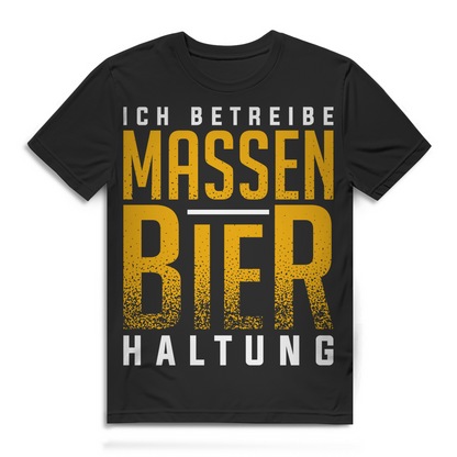 Ich betreibe Massenbierhaltung Shirt – Lustiger Bier Spruch für Männer Black