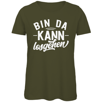 Bin da kann losgehen - Damen Premium Bio T-Shirt Khaki