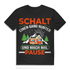 Schalt einen Gang runter Shirt Wohnmobil Camping Männer Pause Geschenk Camper Black