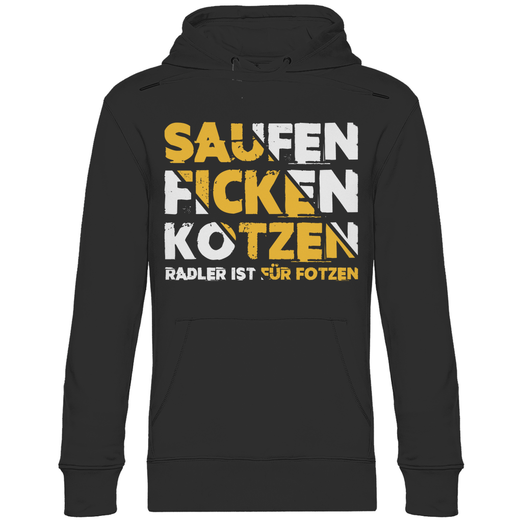 Saufen Ficken Kotzen Radler ist für Fotzen - Unisex Hoodie