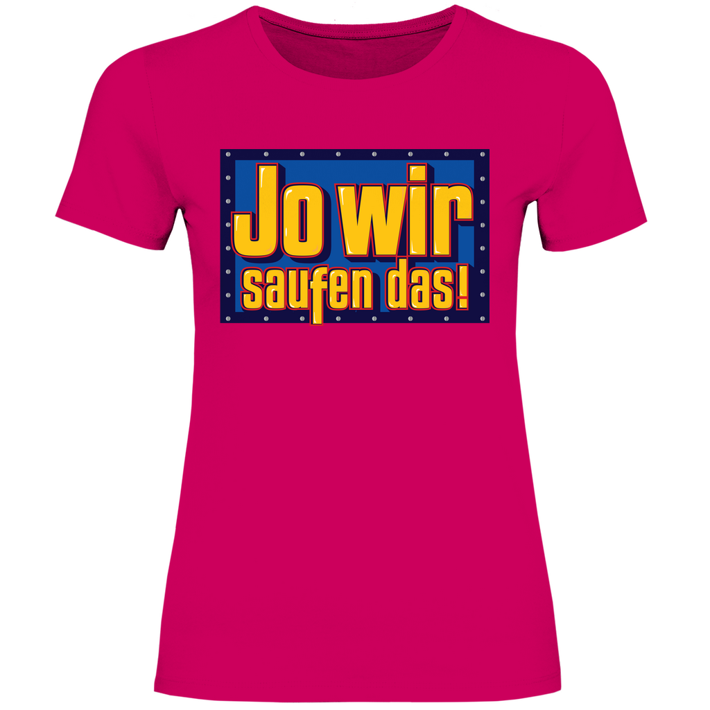 Jo wir saufen das - Bob der Baumeister - Damenshirt