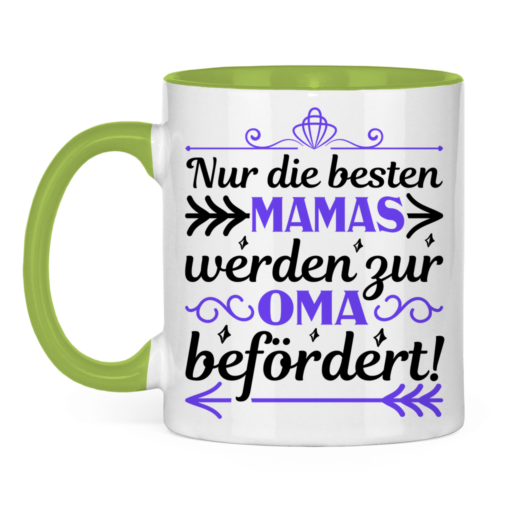 Nur die besten Mamas werden zur Oma befördert! - Tasse zweifarbig Light Green