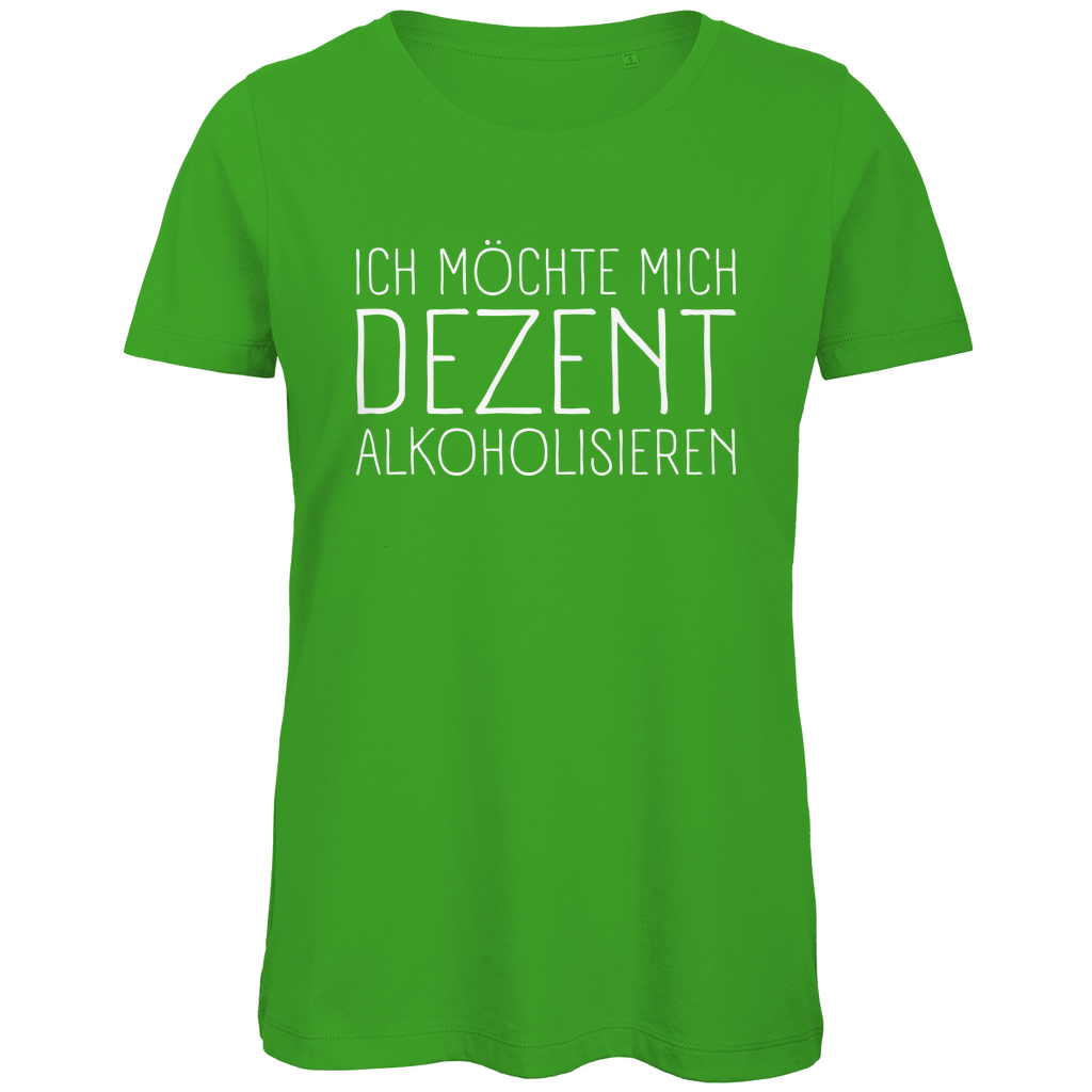 Ich möchte mich dezent alkoholisieren - Damen Premium Bio T-Shirt Real Green