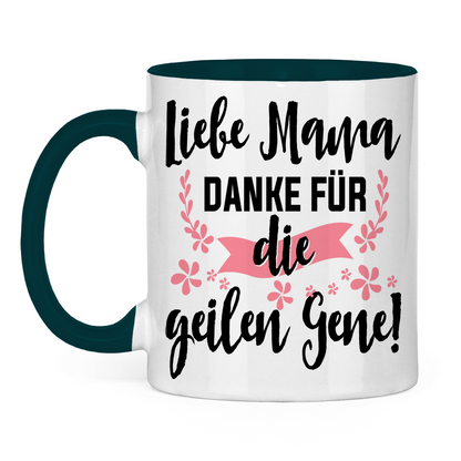 Liebe Mama danke für die geilen Gene! - Tasse zweifarbig