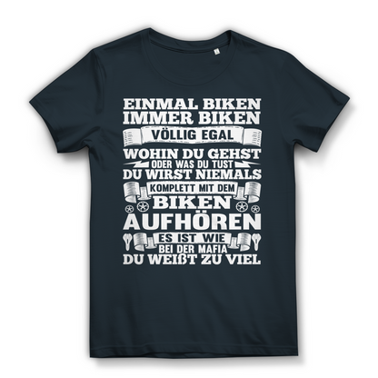 Damen Mountainbike Shirt Einmal Biken immer Biken Fun Spruch Bio Baumwolle