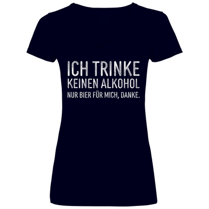 Ich trinke keinen Alkohol nur Bier für mich danke - V-Neck Damenshirt Deep Navy
