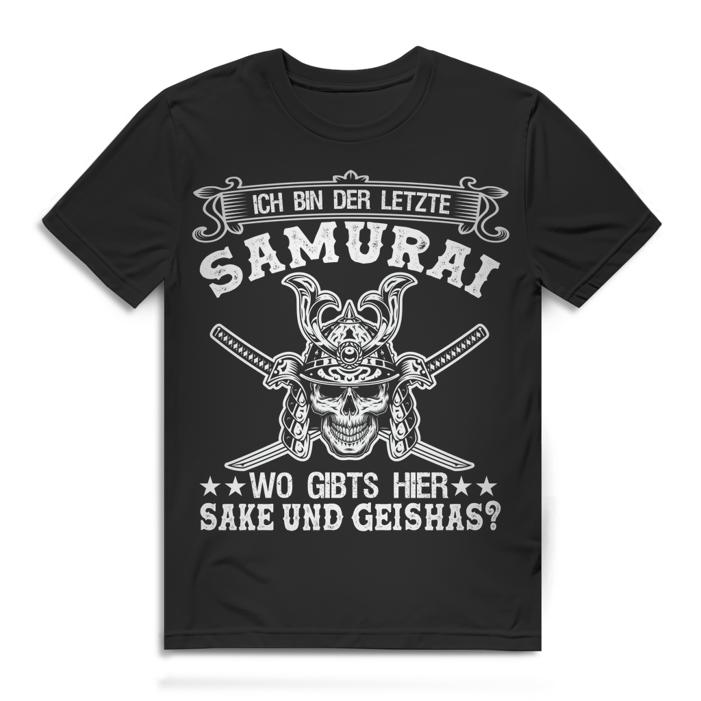 Herren T-Shirt Ich bin der letzte Samurai Sake Geishas Bio Baumwolle Black