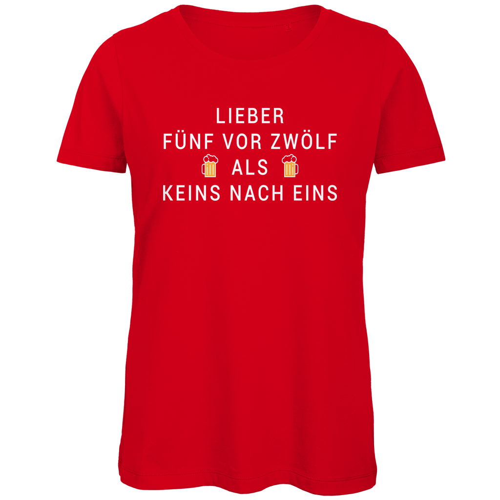 Lieber fünf vor zwölf als keins nach eins - Damen Premium Bio T-Shirt Red