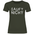 Sauft nicht ohne mich - Beidseitiger Druck - Damenshirt Urban Khaki