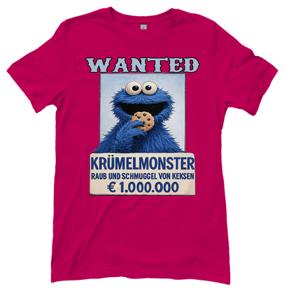 Wanted Krümelmonster Raub und Schmuggel von Keksen - Damen T-Shirt