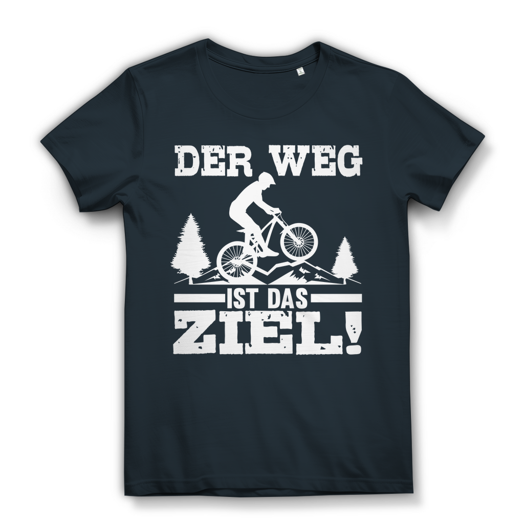 Lustiges Damen Bio T-Shirt Der Weg ist das Ziel MTB Fahrrad Spruch Fun Shirt