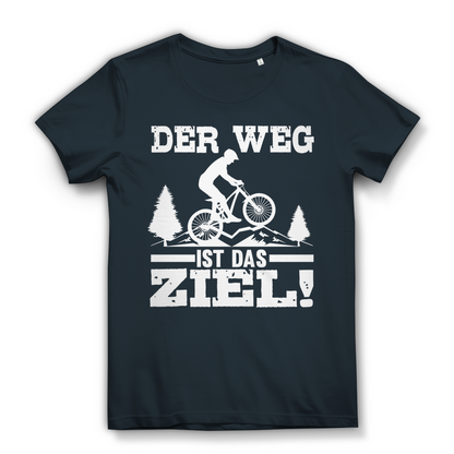Lustiges Damen Bio T-Shirt Der Weg ist das Ziel MTB Fahrrad Spruch Fun Shirt