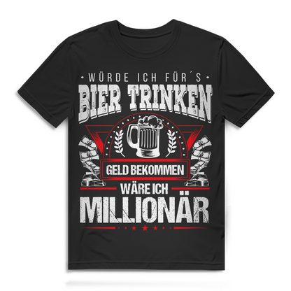 Bier Shirt Männer – Wenn Bier trinken bezahlt würde, wär ich Millionär Black