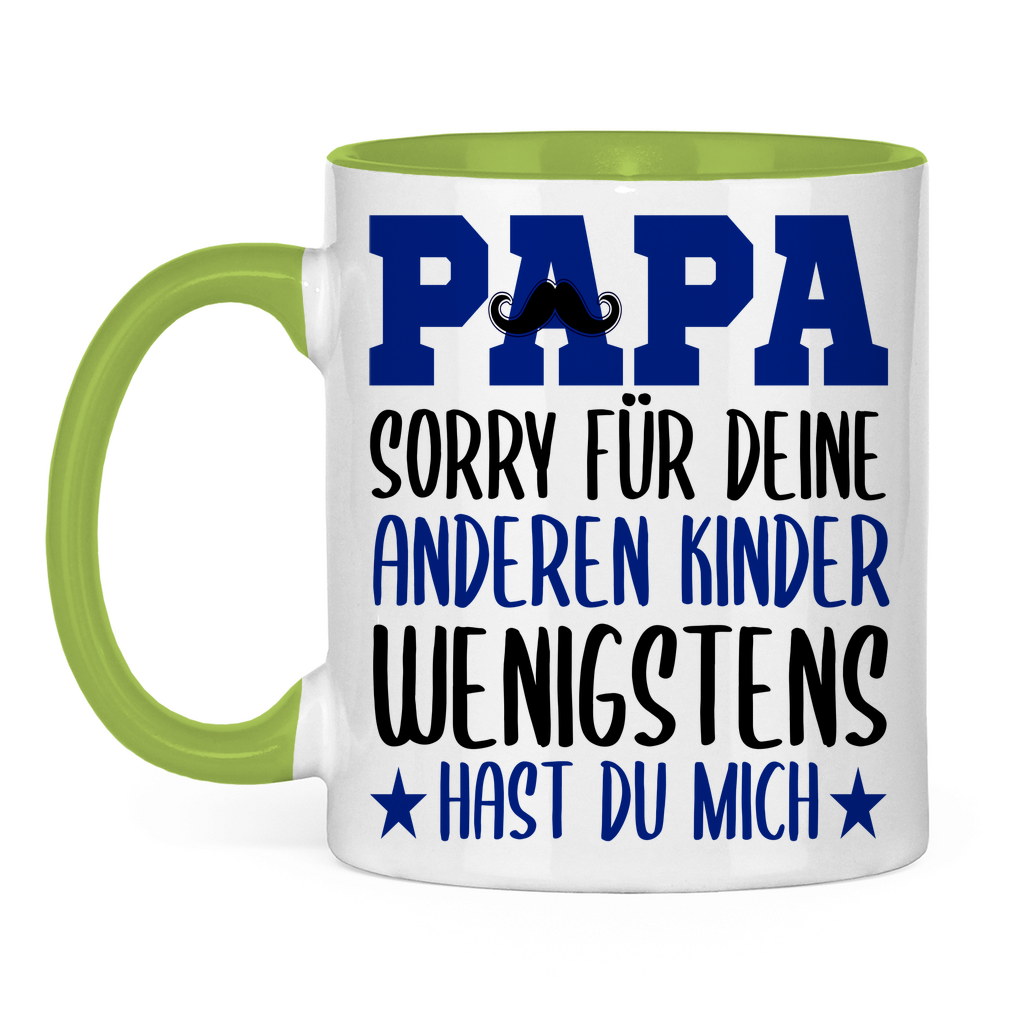 Papa sorry für deine anderen Kinder wenigstens hast du mich - Tasse zweifarbig Light Green