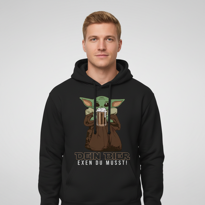 Dein Bier exen du musst Baby Yoda - Unisex Hoodie