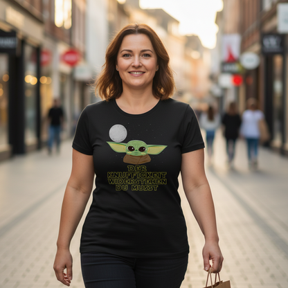 Der Knuffigkeit widerstehen du musst - Baby Yoda Grogu - Damenshirt