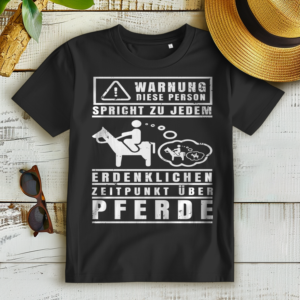 Lustiges Pferde Shirt für Frauen – Warnung: Pferdethema garantiert
