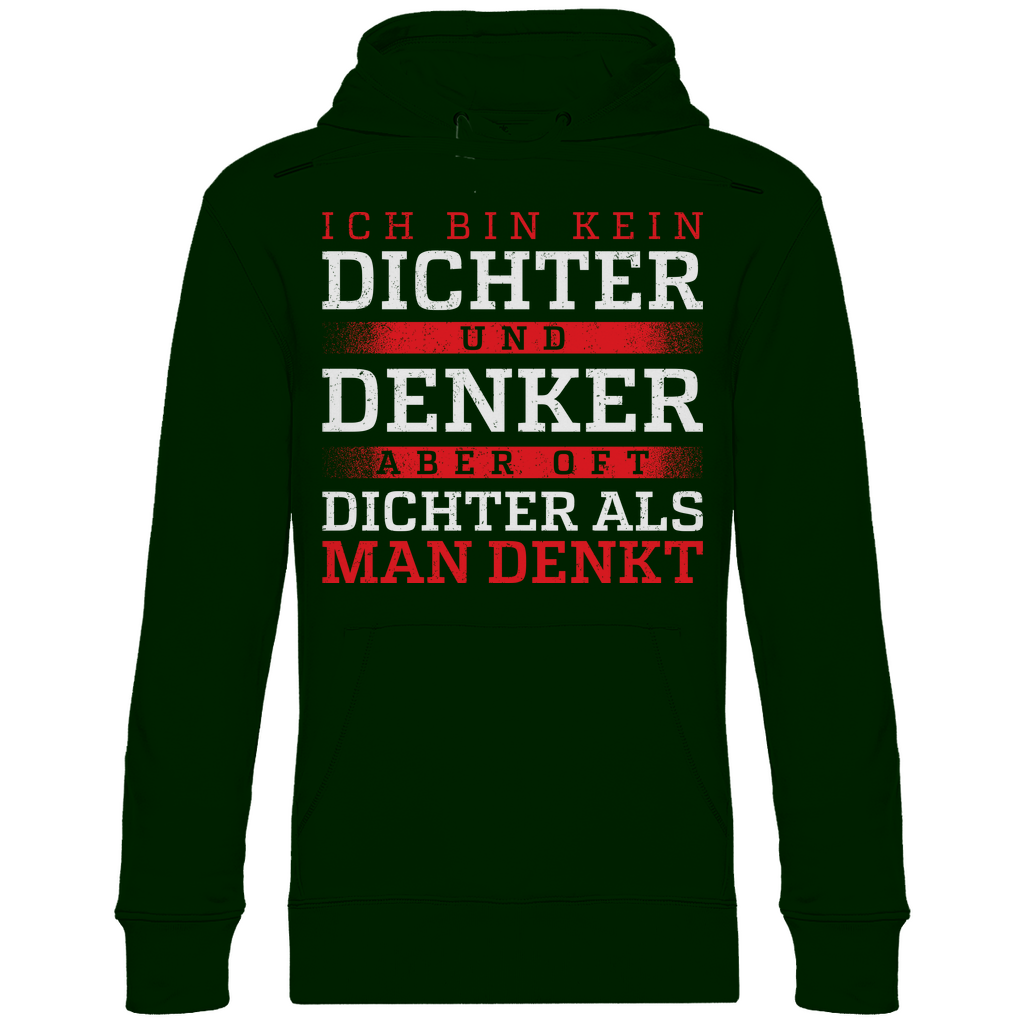 Oft dichter als man denkt - Unisex Hoodie Forest Green