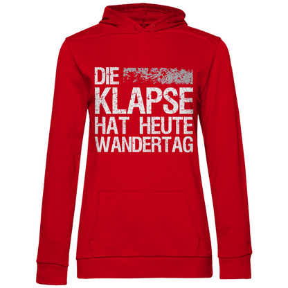 Die Klapse hat heute Wandertag - Damen Hoodie Red