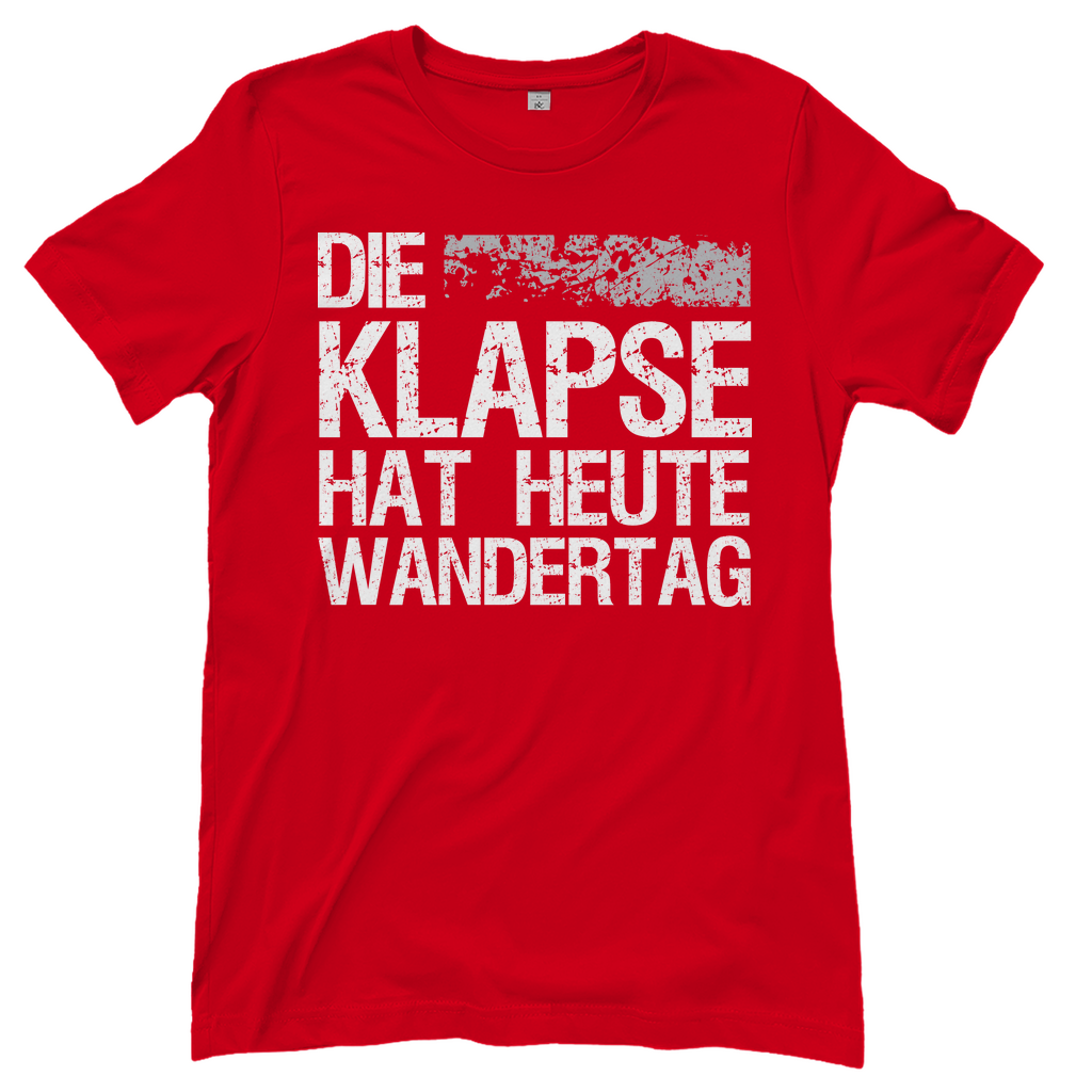 Die Klapse hat heute Wandertag - Damenshirt Red