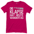 Die Klapse hat heute Wandertag - Damenshirt Sorbet