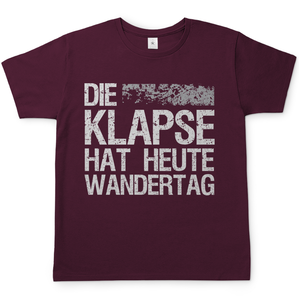 Die Klapse hat heute Wandertag - Herren Shirt Burgundy