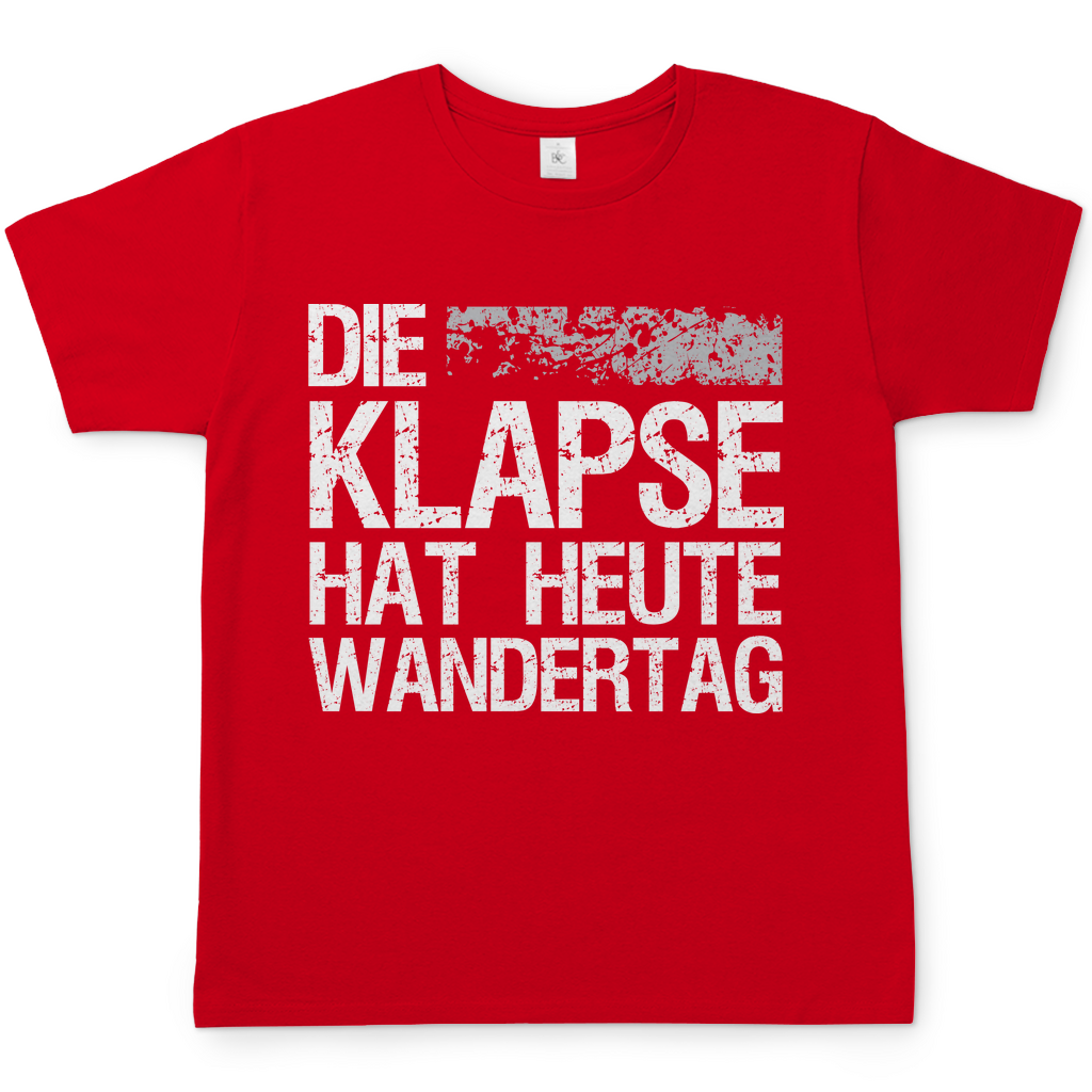 Die Klapse hat heute Wandertag - Herren Shirt Red