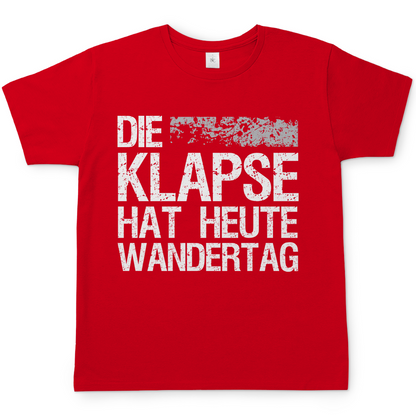 Die Klapse hat heute Wandertag - Herren Shirt Red